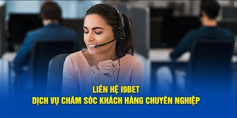 Liên hệ CSKH nhận hỗ trợ khi cần