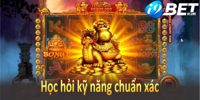 Học hỏi kỹ năng chuẩn xác để săn thưởng dễ dàng hơn và bền vững hơn